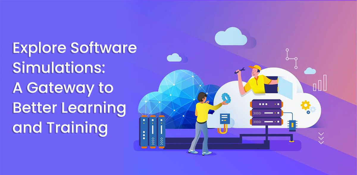 Explore Software Simulations: A Gateway to Better Learning and Training -Related Blog Image