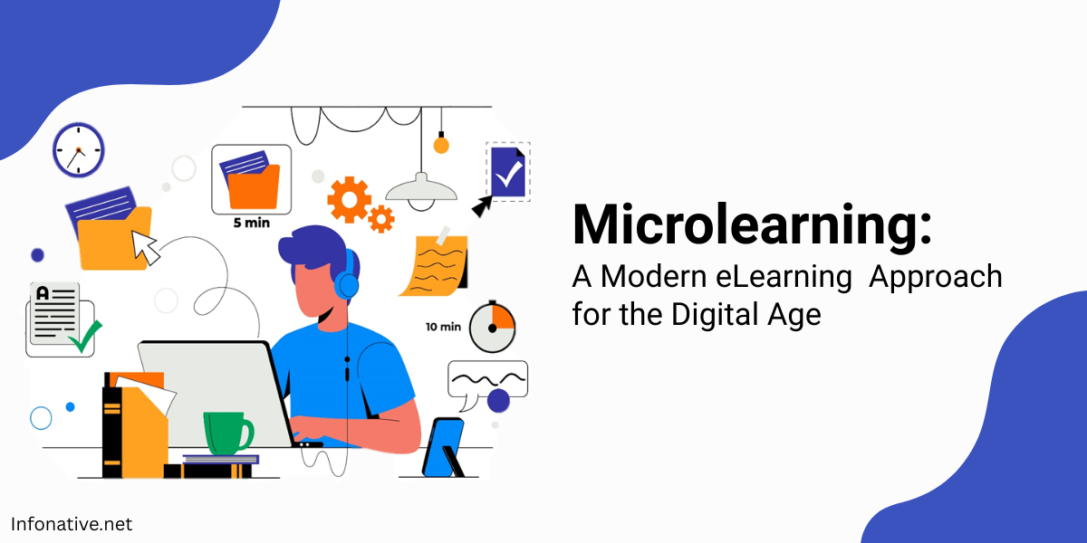 Infonative Blog Card Image - Microlearning: A Modern eLearning Approach for the Digital Age
