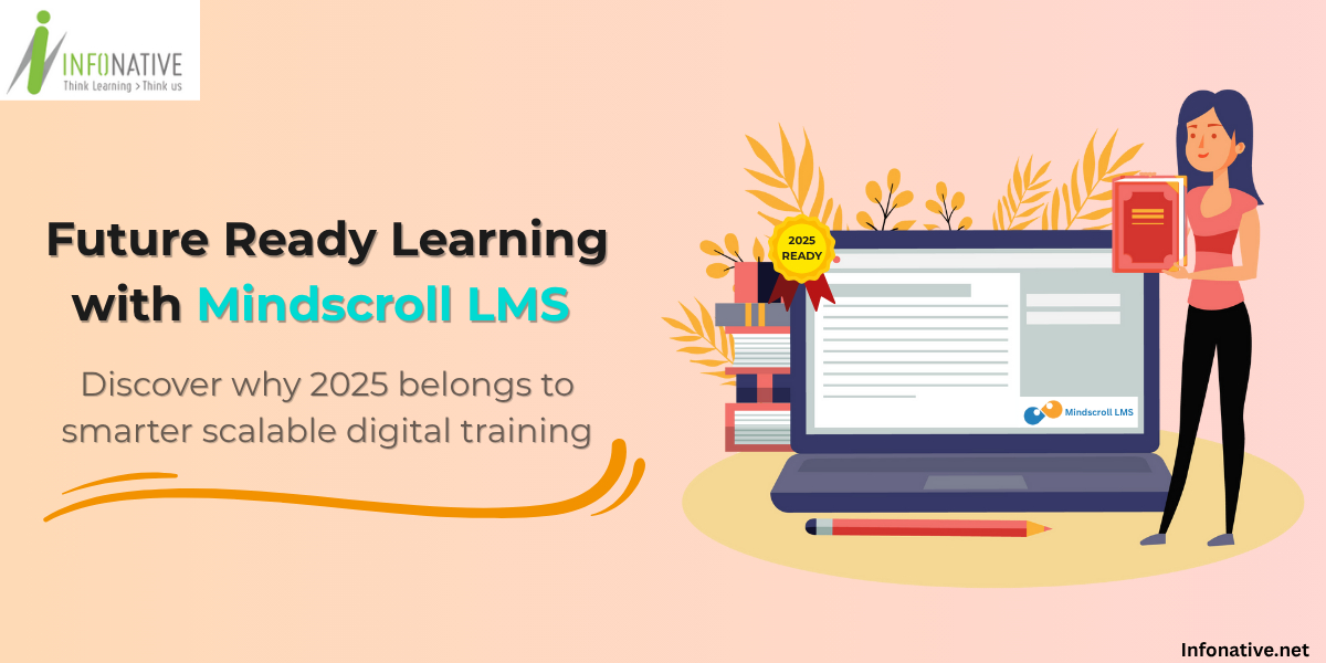 Top Reasons to Choose Mindscroll LMS as Your Learning Management Platform in 2025 - MindScroll Blog Cover Image