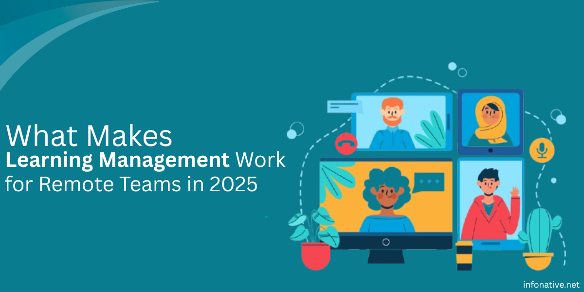 What Makes Learning Management Work for Remote Teams in 2025 -Related Blog Image