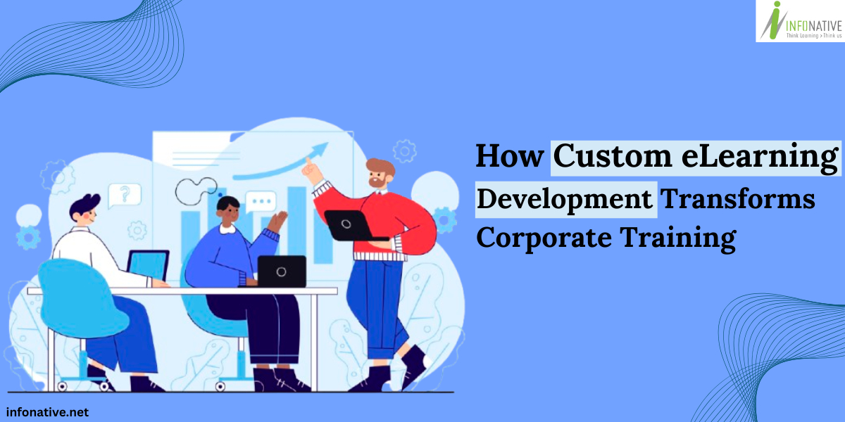 How Custom eLearning Development Transforms Corporate Training - MindScroll Blog Cover Image